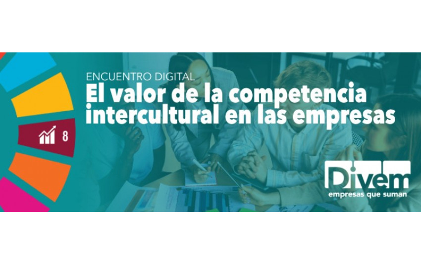 Encuentro digital DIVEM: "El valor de la competencia intercultural en las empresas"
