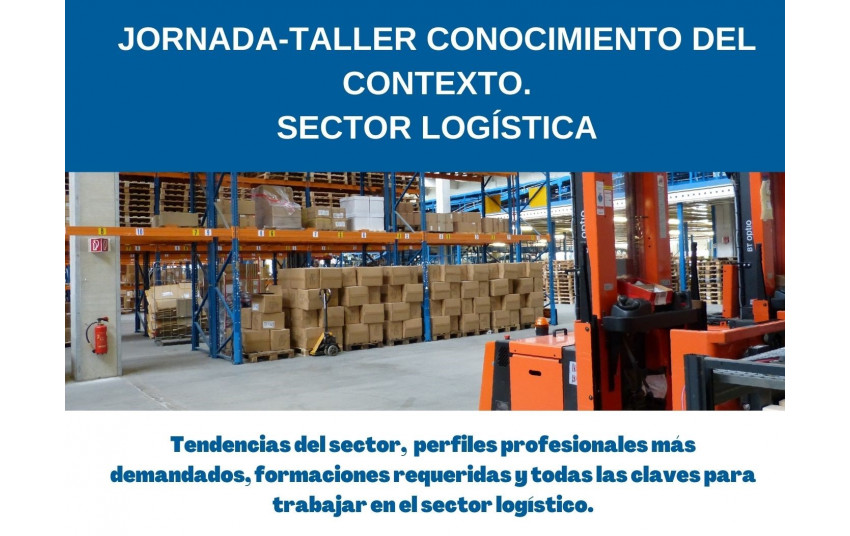 Taller de Empleo ODINA: Conocimiento del contexto socio-laboral Sector logística 