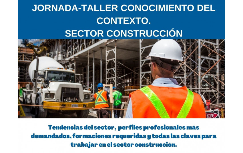 Taller de Empleo ODINA: Conocimiento del contexto Sector Construcción 